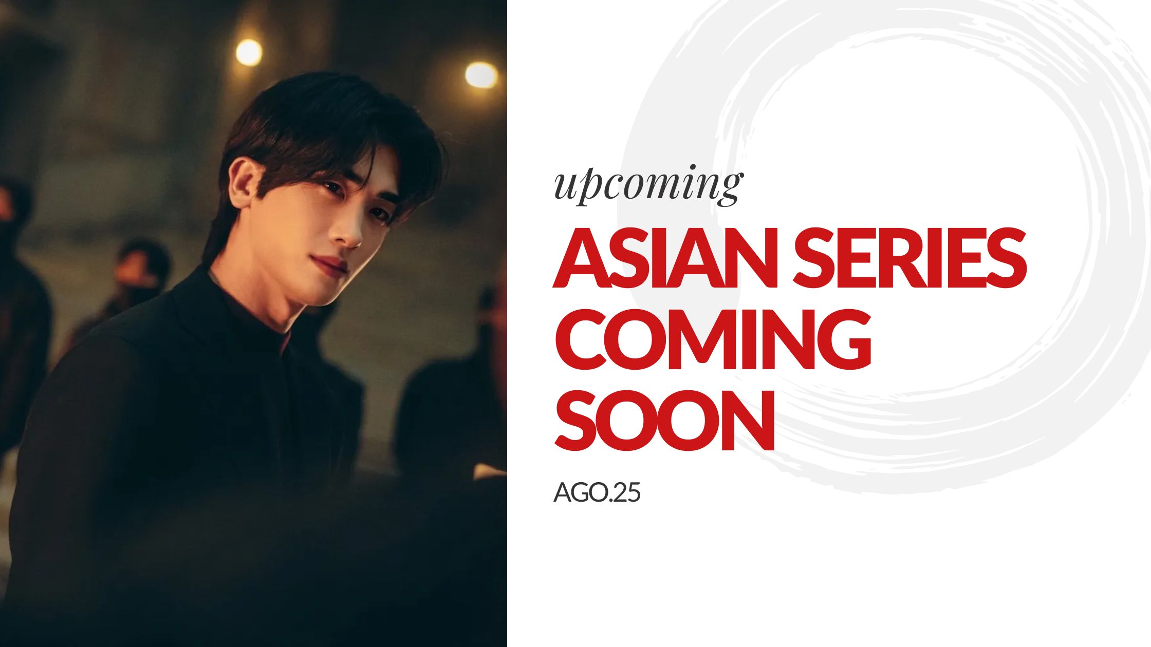 Upcoming Asian Dramas You Can’t Miss